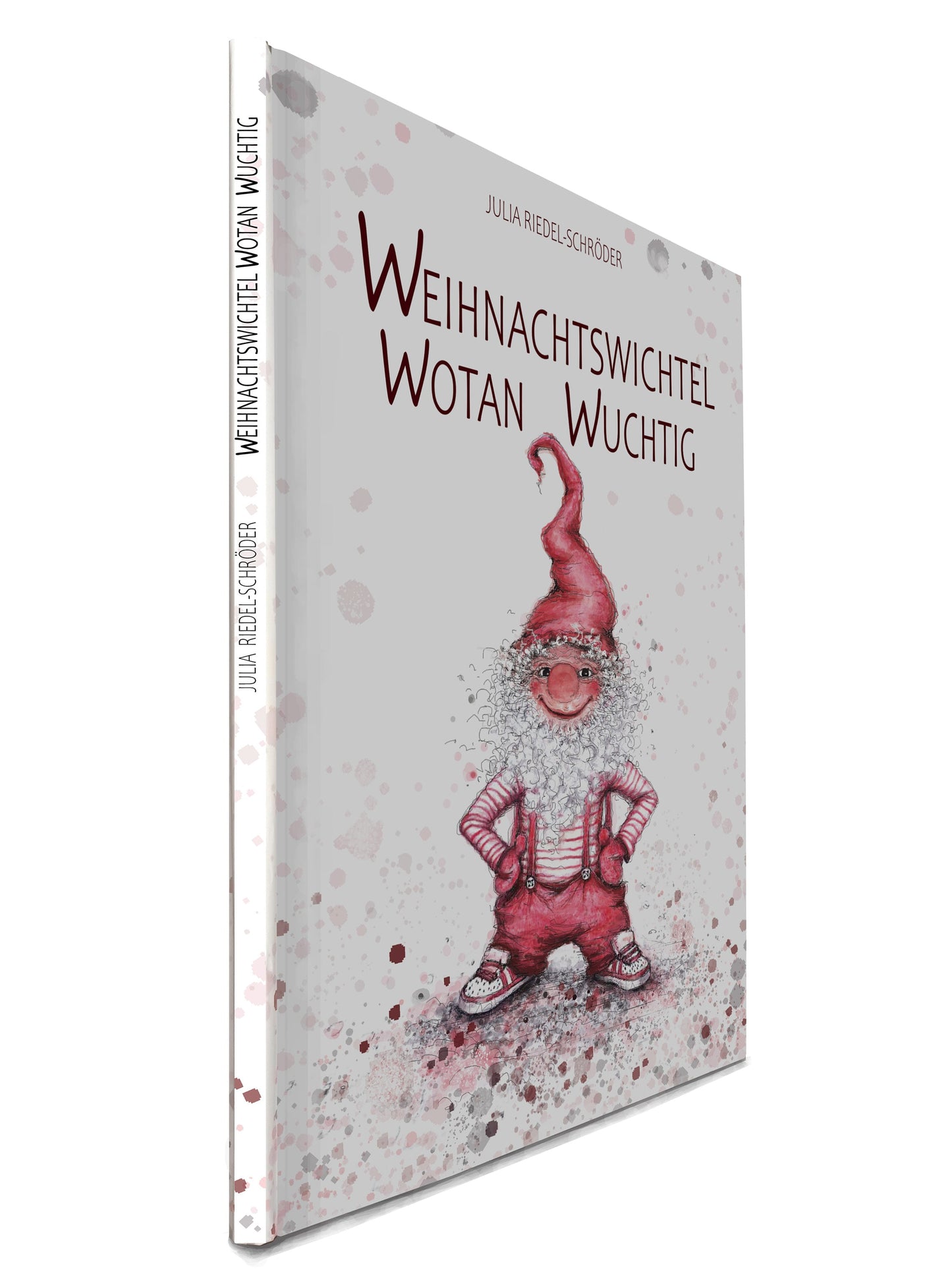 Weihnachtsbuch Weihnachtswichtel Wotan Wuchtig | Bilderbuch | Weihnachtsbuch Kinder